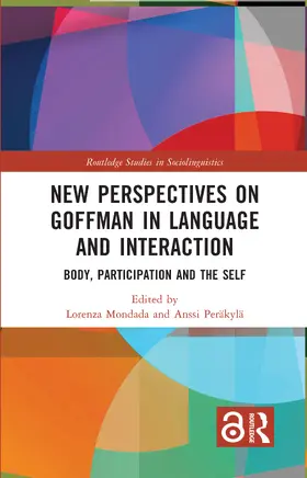 Mondada / Peräkylä |  New Perspectives on Goffman in Language and Interaction | Buch |  Sack Fachmedien