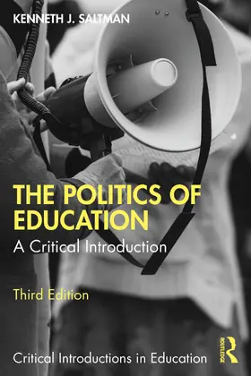 Saltman |  The Politics of Education | Buch |  Sack Fachmedien