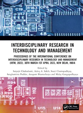 Chakrabarti / Sakib / Chattopadhyay |  Interdisciplinary Research in Technology and Management | Buch |  Sack Fachmedien