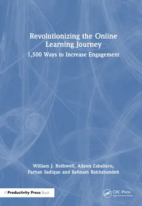 Rothwell / Zaballero / Sadique |  Revolutionizing the Online Learning Journey | Buch |  Sack Fachmedien