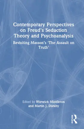 Middleton / Dorahy | Contemporary Perspectives on Freud's Seduction Theory and Psychotherapy | Buch | 978-1-032-55522-5 | www.sack.de