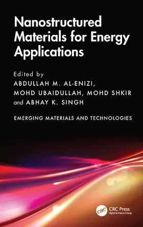 M. Al-Enizi / Singh / Ubaidullah |  Nanostructured Materials for Energy Applications | Buch |  Sack Fachmedien