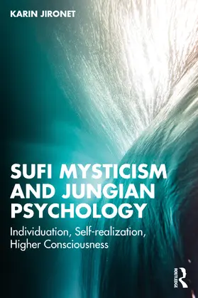 Jironet |  Sufi Mysticism and Jungian Psychology | Buch |  Sack Fachmedien