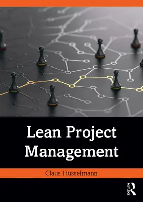 Hüsselmann | Lean Project Management | Buch | 978-1-032-55646-8 | sack.de