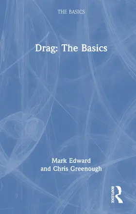 Greenough / Edward |  Drag: The Basics | Buch |  Sack Fachmedien