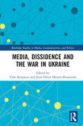 Hearns-Branaman / Bergman |  Media, Dissidence and the War in Ukraine | Buch |  Sack Fachmedien