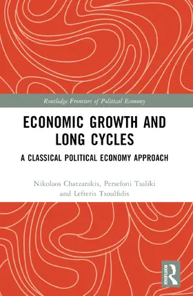 Chatzarakis / Tsaliki / Tsoulfidis | Economic Growth and Long Cycles | Buch | 978-1-032-55868-4 | www.sack.de