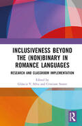 Soares / Silva |  Inclusiveness Beyond the (Non)binary in Romance Languages | Buch |  Sack Fachmedien