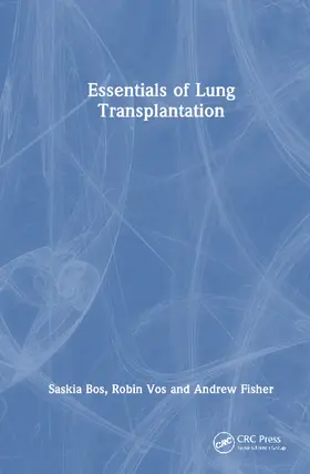Bos / Vos / Fisher |  Essentials of Lung Transplantation | Buch |  Sack Fachmedien