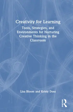 Doss / Bloom |  Creativity for Learning | Buch |  Sack Fachmedien