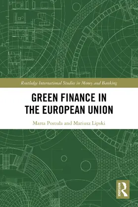 Postula / Lipski |  Green Finance in the European Union | Buch |  Sack Fachmedien