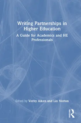 Aiken / Norton |  Writing Partnerships in Higher Education | Buch |  Sack Fachmedien