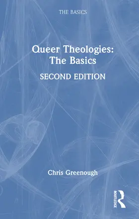 Greenough |  Queer Theologies: The Basics | Buch |  Sack Fachmedien
