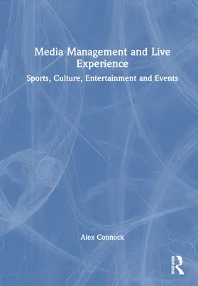 Connock |  Media Management and Live Experience | Buch |  Sack Fachmedien