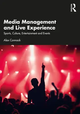 Connock |  Media Management and Live Experience | Buch |  Sack Fachmedien