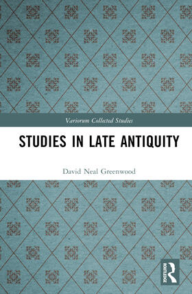 Greenwood |  Studies in Late Antiquity | Buch |  Sack Fachmedien