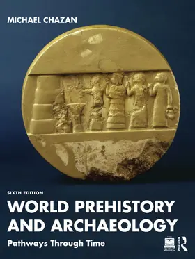 Chazan |  World Prehistory and Archaeology | Buch |  Sack Fachmedien