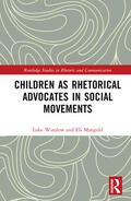 Mangold / Winslow |  Children as Rhetorical Advocates in Social Movements | Buch |  Sack Fachmedien