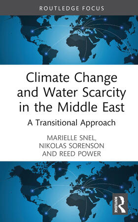 Snel / Sorenson / Power | Climate Change and Water Scarcity in the Middle East | Buch | 978-1-03-256670-2 | sack.de