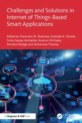 Shekokar / Shinde / Ambarkar |  Challenges and Solutions in Internet of Things-Based Smart Applications | Buch |  Sack Fachmedien