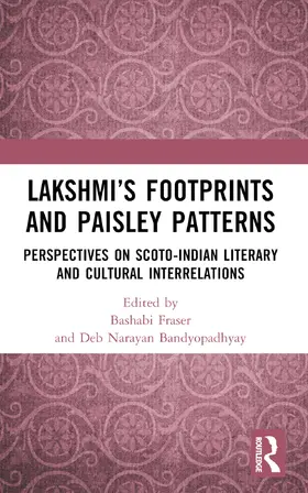Fraser / Bandyopadhyay |  Lakshmi's Footprints and Paisley Patterns | Buch |  Sack Fachmedien