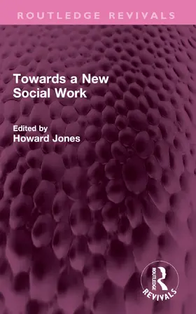 Jones |  Towards a New Social Work | Buch |  Sack Fachmedien