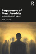Smeulers |  Perpetrators of Mass Atrocities | Buch |  Sack Fachmedien