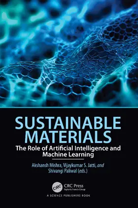 Mishra / Paliwal / S Jatti |  Sustainable Materials | Buch |  Sack Fachmedien