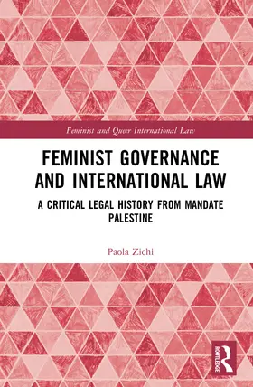 Zichi |  Feminist Governance and International Law | Buch |  Sack Fachmedien