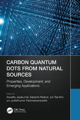 Jayakumar / Radoor / Kim |  Carbon Quantum Dots from Natural Sources | Buch |  Sack Fachmedien
