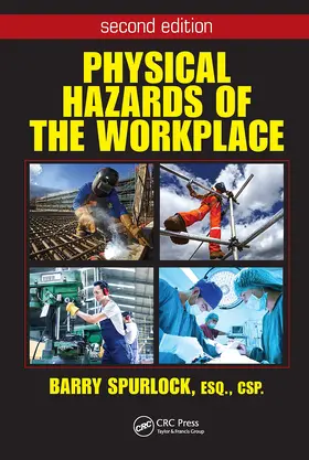 Spurlock | Physical Hazards of the Workplace | Buch | 978-1-032-56968-0 | www.sack.de
