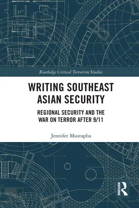Mustapha | Writing Southeast Asian Security | Buch | 978-1-032-56979-6 | www.sack.de