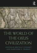 Lyonnet / Dubova |  The World of the Oxus Civilization | Buch |  Sack Fachmedien