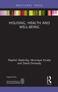 Ormandy / Battersby / Ezratty |  Housing, Health and Well-Being | Buch |  Sack Fachmedien