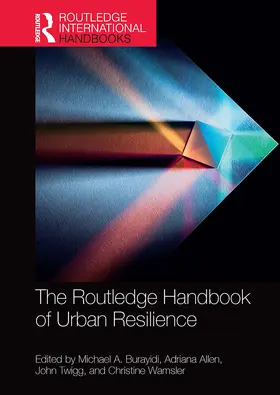 Burayidi / Allen / Twigg |  The Routledge Handbook of Urban Resilience | Buch |  Sack Fachmedien