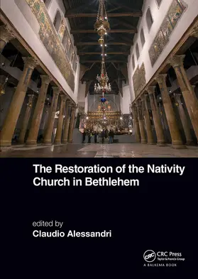 Alessandri |  The Restoration of the Nativity Church in Bethlehem | Buch |  Sack Fachmedien