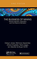 Jones / Aspandiar / Dugdale |  The Business of Mining | Buch |  Sack Fachmedien