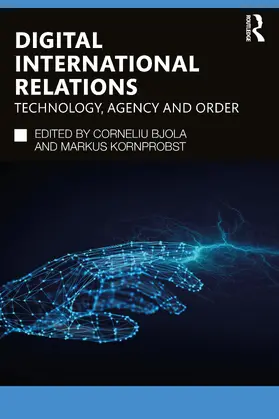 Bjola / Kornprobst |  Digital International Relations | Buch |  Sack Fachmedien