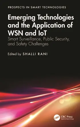 Rani |  Emerging Technologies and the Application of Wsn and Iot | Buch |  Sack Fachmedien