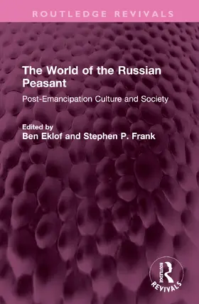 Eklof / Frank |  The World of the Russian Peasant | Buch |  Sack Fachmedien