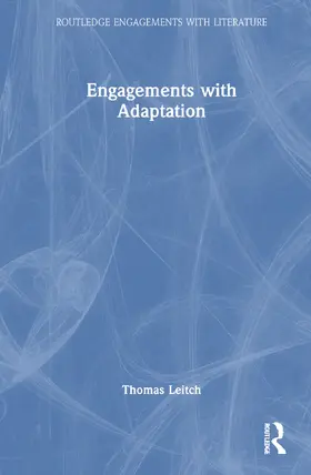 Leitch |  Engagements with Adaptation | Buch |  Sack Fachmedien