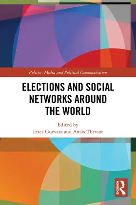 Guevara / Theviot | Elections and Social Networks around the World | Buch | 978-1-032-57242-0 | www.sack.de