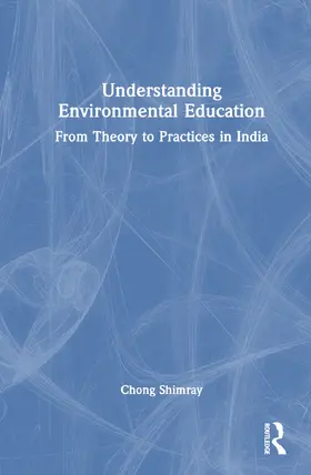 Shimray | Understanding Environmental Education | Buch | 978-1-032-57295-6 | www.sack.de