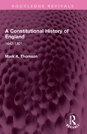 Thomson |  A Constitutional History of England | Buch |  Sack Fachmedien