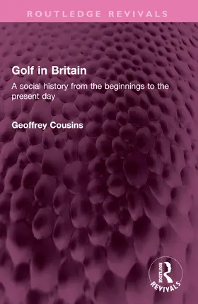 Cousins | Golf in Britain | Buch | 978-1-032-57335-9 | www.sack.de