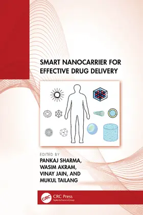 Sharma / Akram / Jain |  Smart Nanocarrier for Effective Drug Delivery | Buch |  Sack Fachmedien