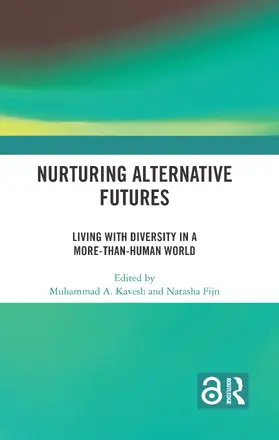 Kavesh / Fijn | Nurturing Alternative Futures | Buch | 978-1-032-57358-8 | www.sack.de