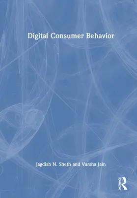 Sheth / Jain |  Digital Consumer Behavior | Buch |  Sack Fachmedien