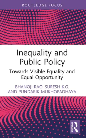 Rao / K.G. / Mukhopadhaya |  Inequality and Public Policy | Buch |  Sack Fachmedien
