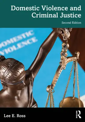 Ross |  Domestic Violence and Criminal Justice | Buch |  Sack Fachmedien